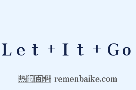 Let+It+Go是什么意思的图片